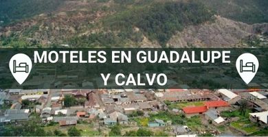 Moteles en ciudad Guadalupe y Calvo